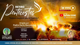 Retiro de Pentecostés Parte 1